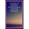 EL DISEÑO DE SISTEMAS EXPERTOS EN INTELIGENCIA ARTIFICIAL UTILIZANDO PRÓLOGO