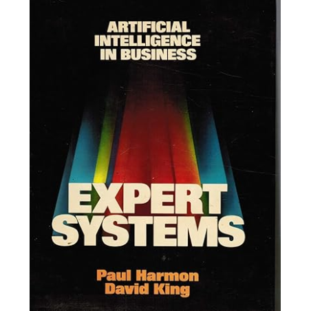 Expert Systems: Artificial Intelligence in Business