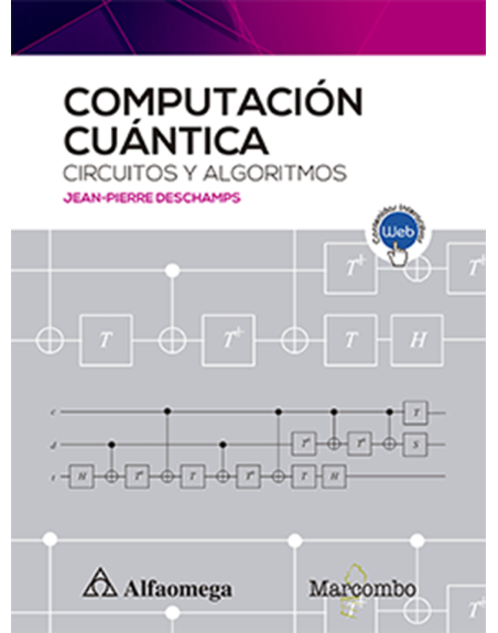 COMPUTACIÓN CUÁNTICA CIRCUITOS Y ALGORITMOS