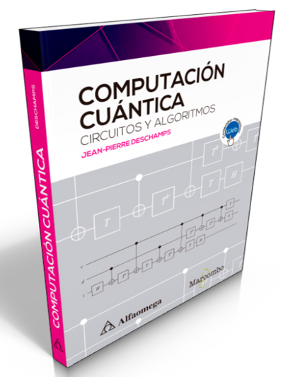 COMPUTACIÓN CUÁNTICA CIRCUITOS Y ALGORITMOS