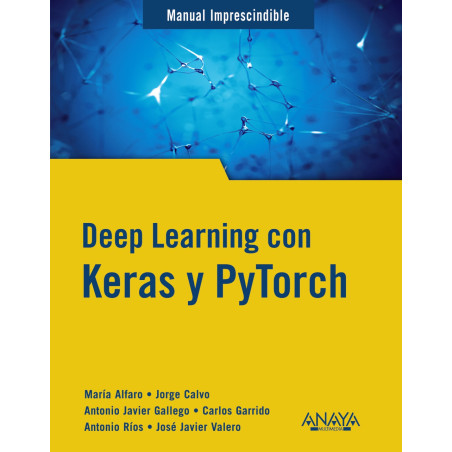 Deep Learning con Keras y PyTorch