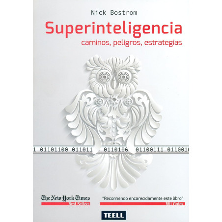 Superinteligencia: Caminos, peligros, estrategias
